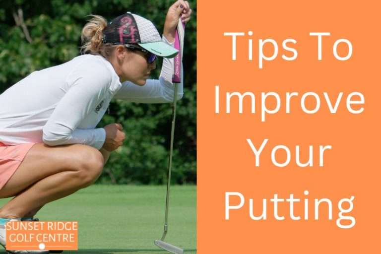 Tips To Improve Your Putting